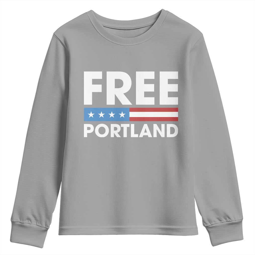 Free Portland Patriotic Youth Sweatshirt Bold Political Statement American Flag TS02 Sport Gray Print Your Wear