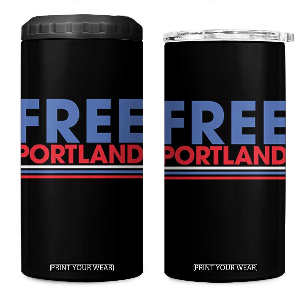 Free Portland Bold Patriotic 4 in 1 Can Cooler Tumbler Red White and Blue Protest Statement TS02 One Size: 16 oz Black Print Your Wear