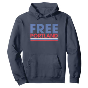 Free Portland Bold Patriotic Hoodie Red White and Blue Protest Statement TS02 Navy Print Your Wear