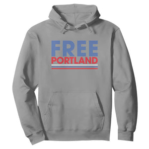 Free Portland Bold Patriotic Hoodie Red White and Blue Protest Statement TS02 Sport Gray Print Your Wear