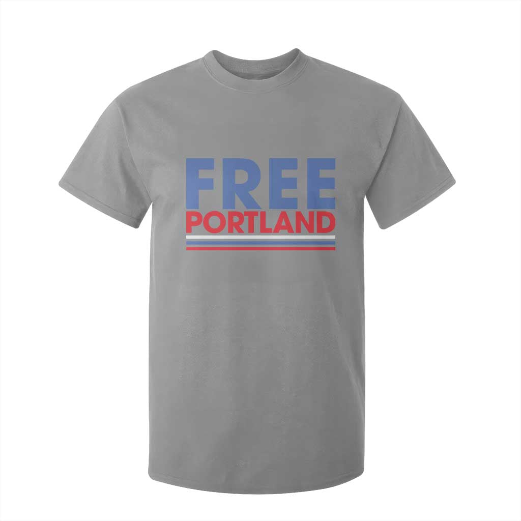 Free Portland Bold Patriotic T Shirt For Kid Red White and Blue Protest Statement TS02 Sport Gray Print Your Wear