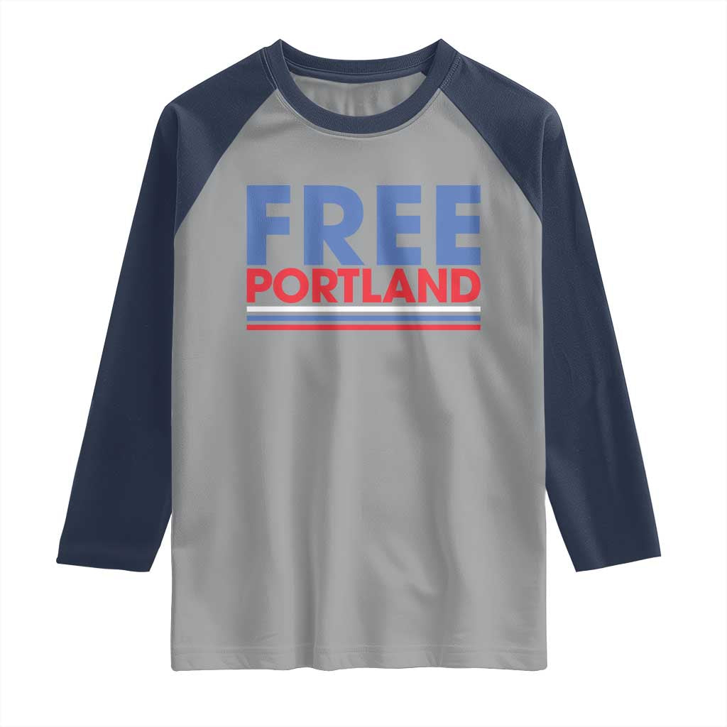 Free Portland Bold Patriotic Raglan Shirt Red White and Blue Protest Statement TS02 Sport Gray Navy Print Your Wear