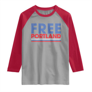 Free Portland Bold Patriotic Raglan Shirt Red White and Blue Protest Statement TS02 Sport Gray Red Print Your Wear