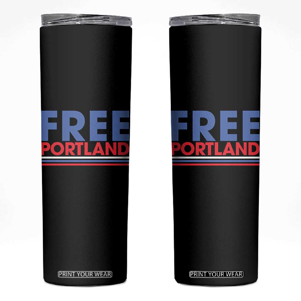 Free Portland Bold Patriotic Skinny Tumbler Red White and Blue Protest Statement TS02 Black Print Your Wear