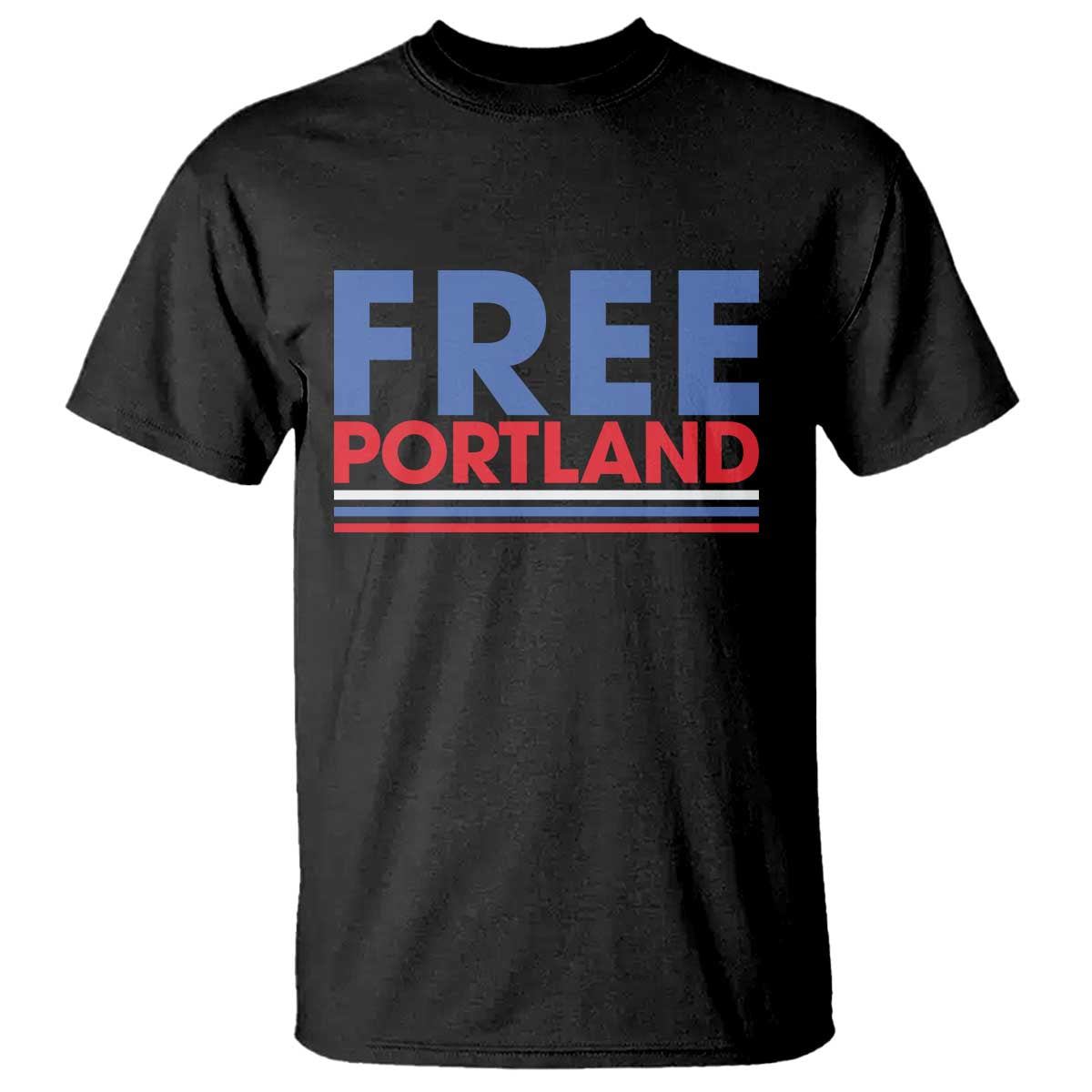 Free Portland Bold Patriotic T Shirt Red White and Blue Protest Statement TS02 Black Print Your Wear