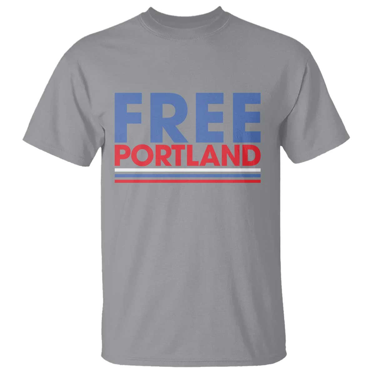 Free Portland Bold Patriotic T Shirt Red White and Blue Protest Statement TS02 Sport Gray Print Your Wear