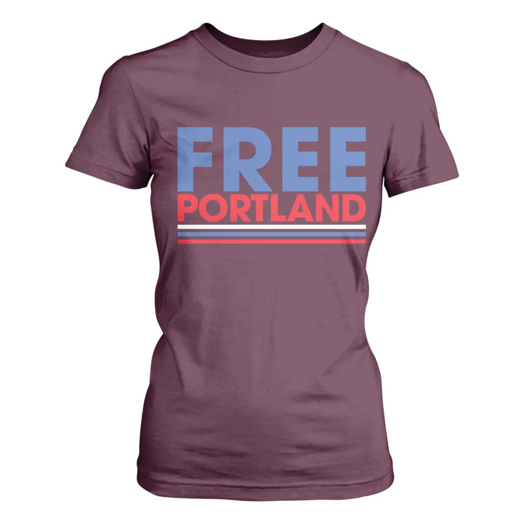 Free Portland Bold Patriotic T Shirt For Women Red White and Blue Protest Statement TS02 Maroon Print Your Wear