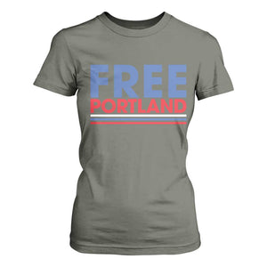Free Portland Bold Patriotic T Shirt For Women Red White and Blue Protest Statement TS02 Military Green Print Your Wear