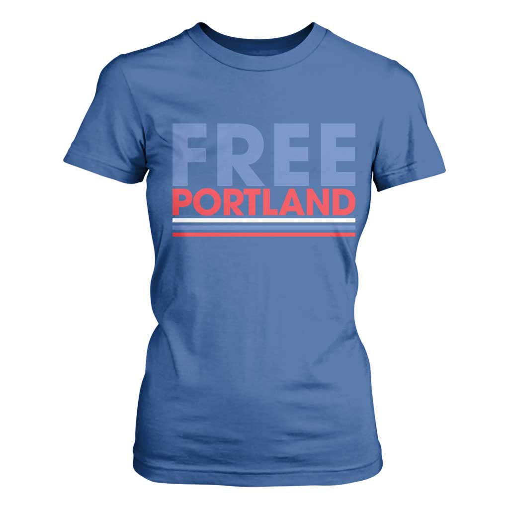 Free Portland Bold Patriotic T Shirt For Women Red White and Blue Protest Statement TS02 Royal Blue Print Your Wear