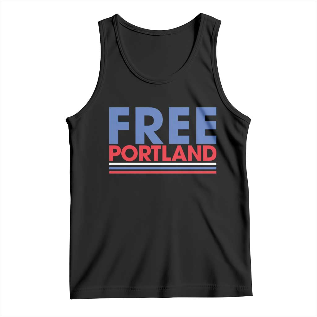 Free Portland Bold Patriotic Tank Top Red White and Blue Protest Statement TS02 Black Print Your Wear