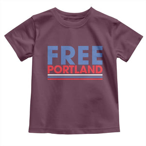 Free Portland Bold Patriotic Toddler T Shirt Red White and Blue Protest Statement TS02 Maroon Print Your Wear