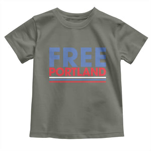 Free Portland Bold Patriotic Toddler T Shirt Red White and Blue Protest Statement TS02 Military Green Print Your Wear