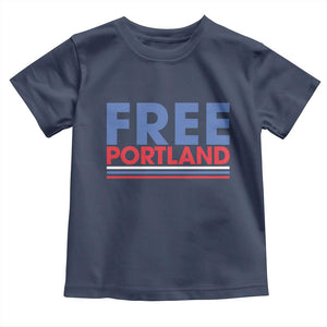Free Portland Bold Patriotic Toddler T Shirt Red White and Blue Protest Statement TS02 Navy Print Your Wear