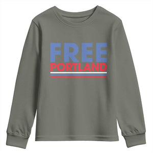 Free Portland Bold Patriotic Youth Sweatshirt Red White and Blue Protest Statement TS02 Military Green Print Your Wear