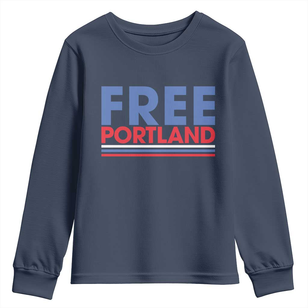 Free Portland Bold Patriotic Youth Sweatshirt Red White and Blue Protest Statement TS02 Navy Print Your Wear
