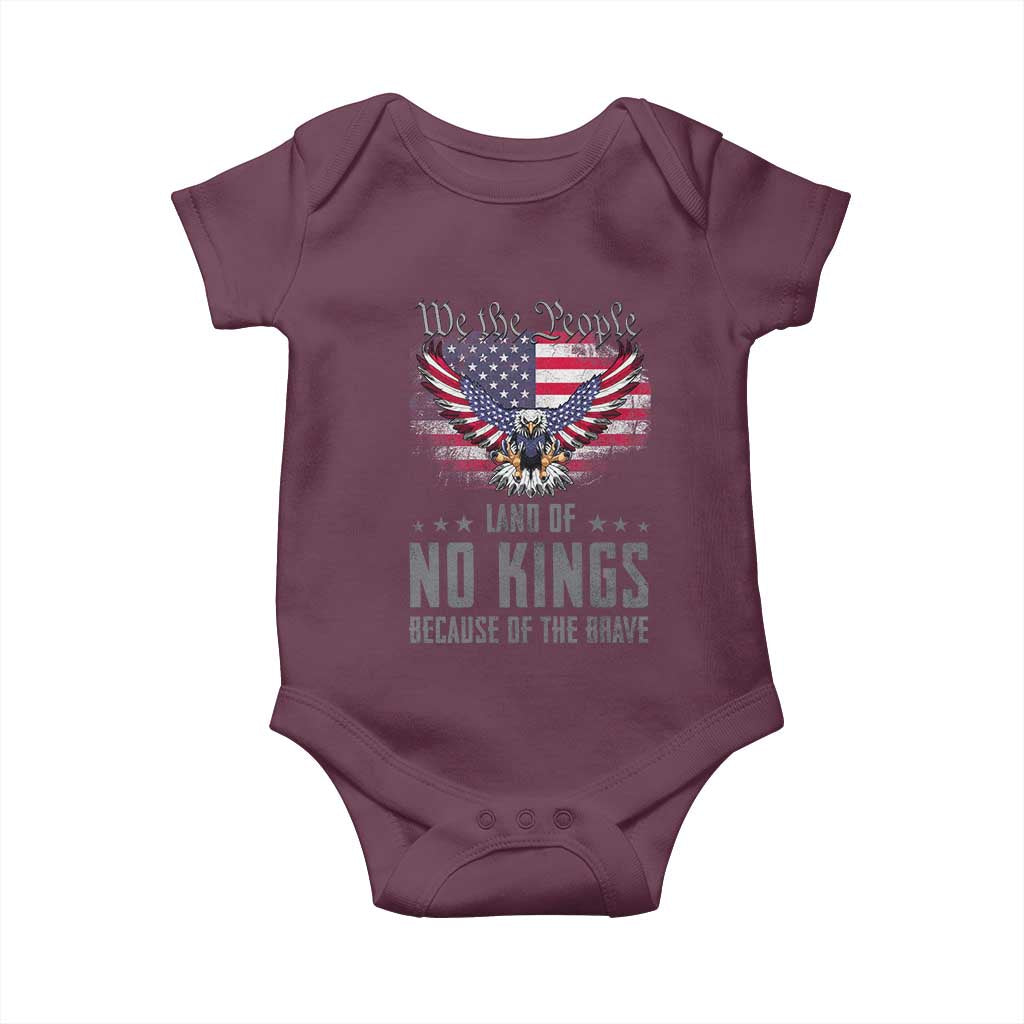 America Land of No Kings Baby Onesie Because of the Brave We The People Patriotic Eagle TS02 Maroon Print Your Wear