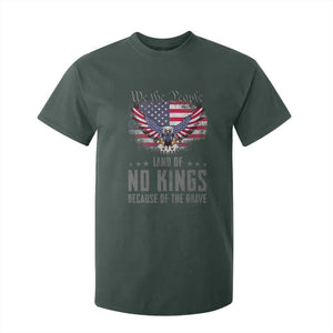 America Land of No Kings T Shirt For Kid Because of the Brave We The People Patriotic Eagle TS02 Dark Forest Green Print Your Wear