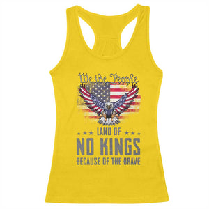 America Land of No Kings Racerback Tank Top Because of the Brave We The People Patriotic Eagle TS02 Daisy Print Your Wear