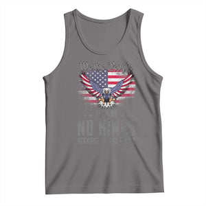 America Land of No Kings Tank Top Because of the Brave We The People Patriotic Eagle TS02 Deep Heather Print Your Wear