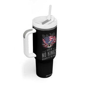 America Land of No Kings Tumbler With Handle Because of the Brave We The People Patriotic Eagle TS02 Print Your Wear
