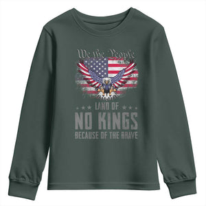 America Land of No Kings Youth Sweatshirt Because of the Brave We The People Patriotic Eagle TS02 Dark Forest Green Print Your Wear