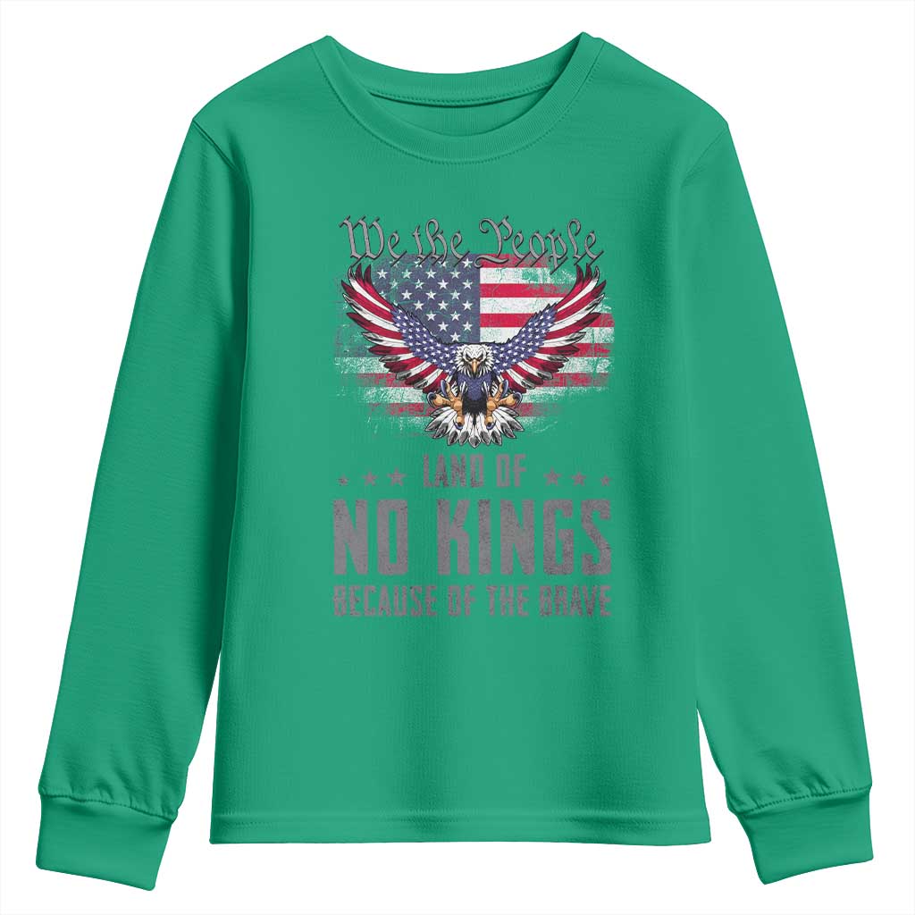 America Land of No Kings Youth Sweatshirt Because of the Brave We The People Patriotic Eagle TS02 Irish Green Print Your Wear