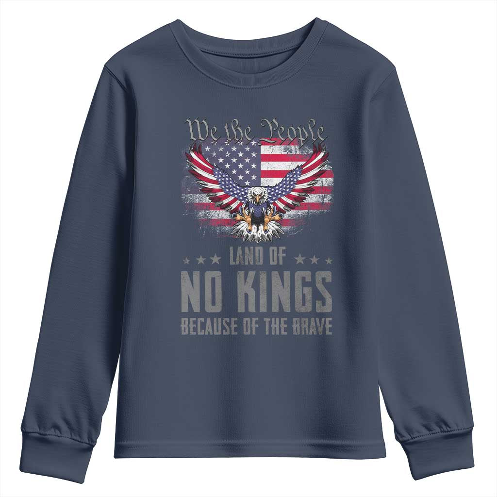 America Land of No Kings Youth Sweatshirt Because of the Brave We The People Patriotic Eagle TS02 Navy Print Your Wear