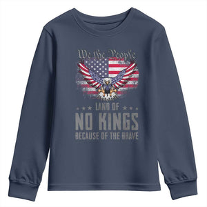 America Land of No Kings Youth Sweatshirt Because of the Brave We The People Patriotic Eagle TS02 Navy Print Your Wear