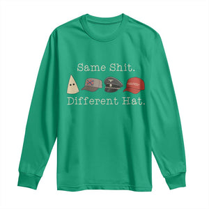 Same Shit Different Hat Long Sleeve Shirt TS02 Irish Green Print Your Wear