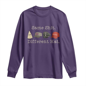 Same Shit Different Hat Long Sleeve Shirt TS02 Purple Print Your Wear