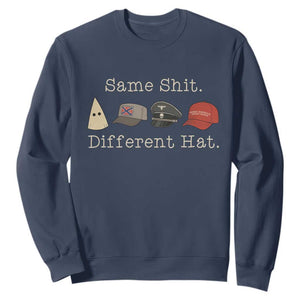 Same Shit Different Hat Sweatshirt TS02 Navy Print Your Wear