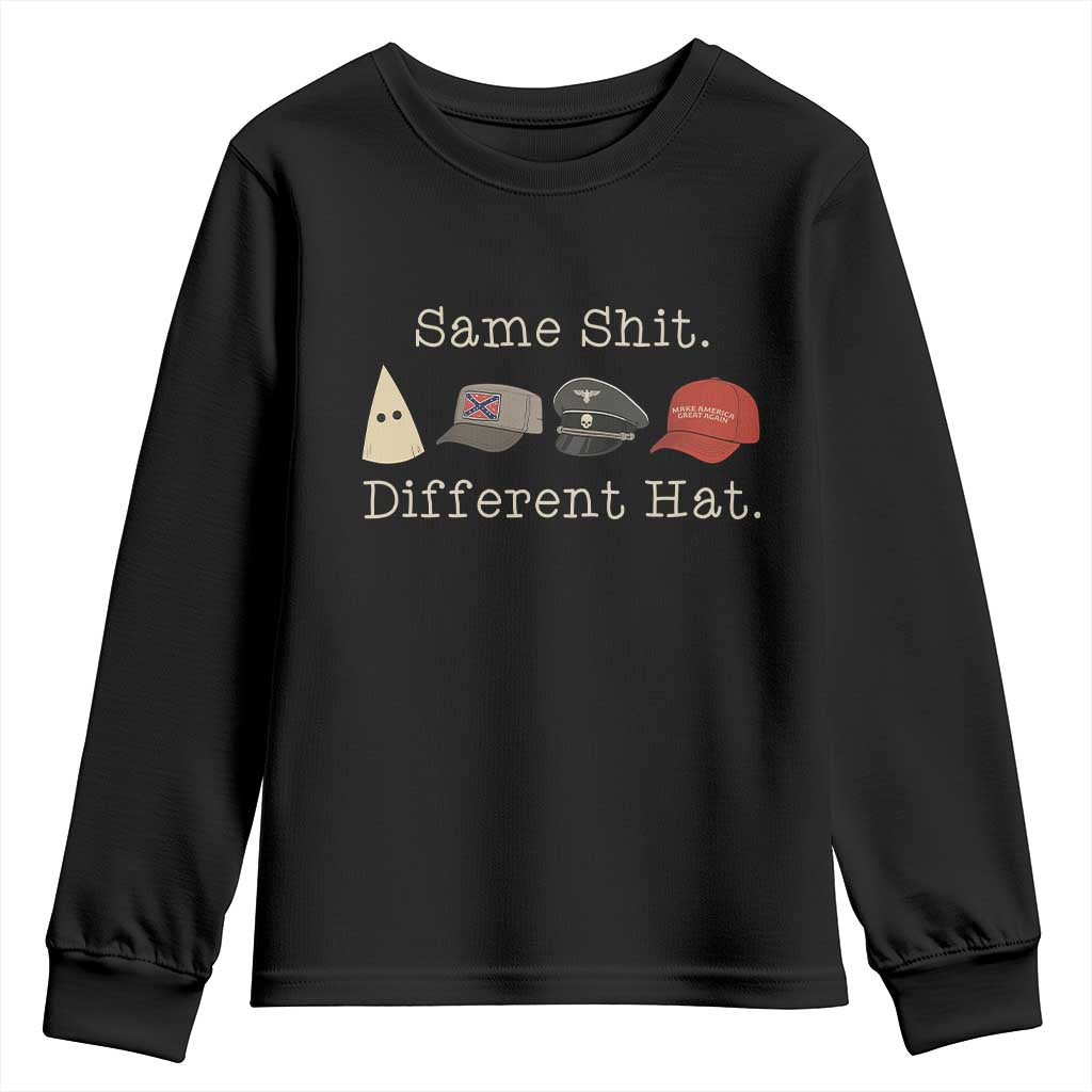 Same Shit Different Hat Youth Sweatshirt TS02 Black Print Your Wear