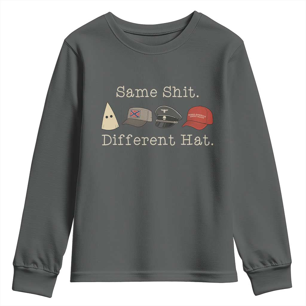 Same Shit Different Hat Youth Sweatshirt TS02 Dark Heather Print Your Wear