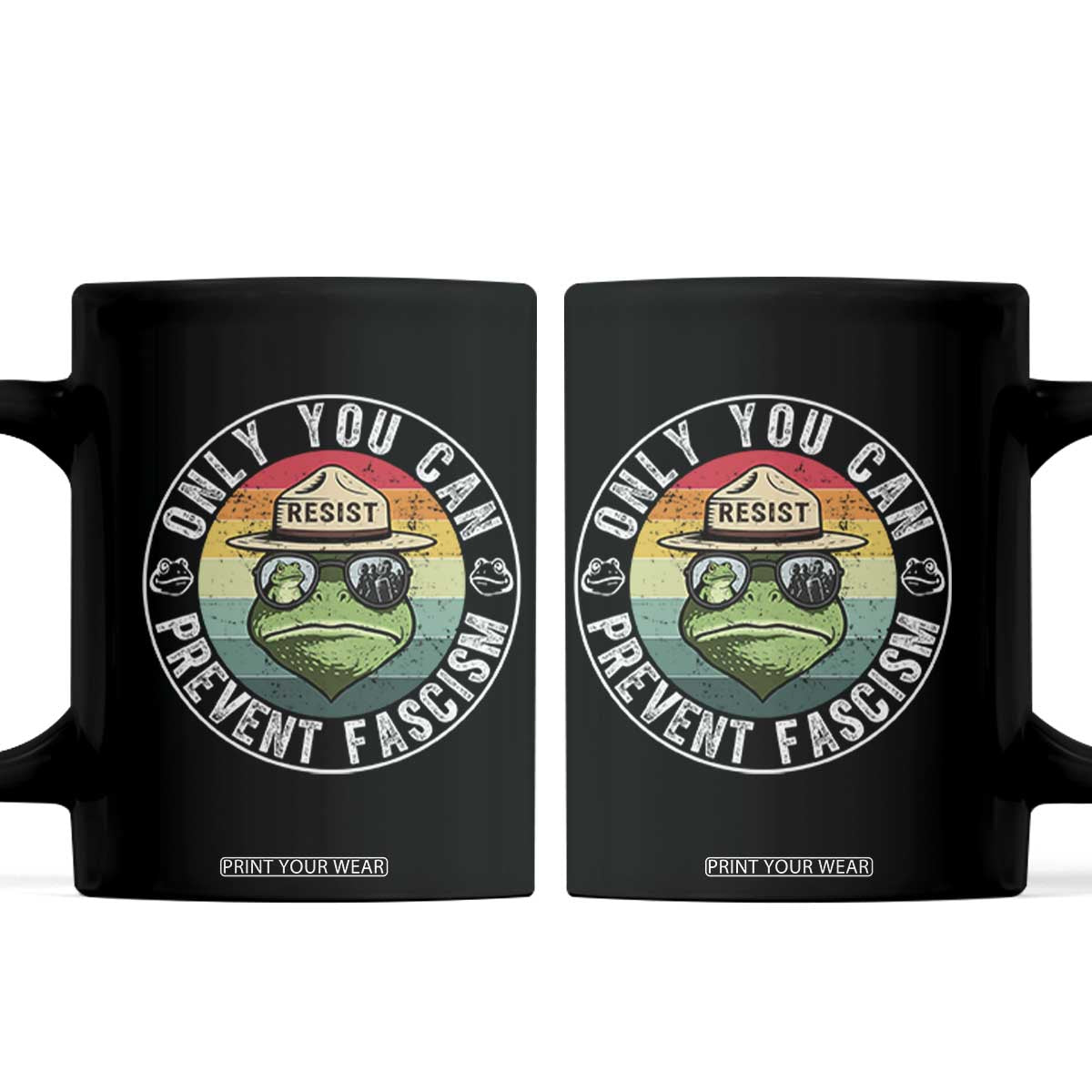 Only You Can Prevent Fascism Frog Resist Protest Coffee Mug Free Portland Oregon Freedom Retro TS02 Black Print Your Wear