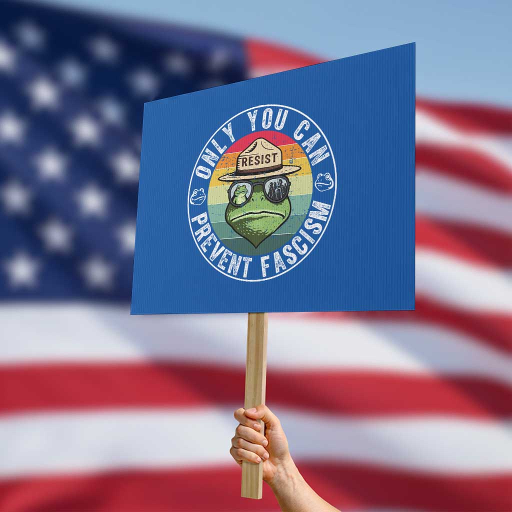 Only You Can Prevent Fascism Frog Resist Protest Protest Sign Free Portland Oregon Freedom Retro TS02 Horizontal 18