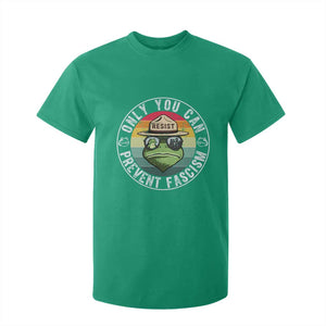 Only You Can Prevent Fascism Frog Resist Protest T Shirt For Kid Free Portland Oregon Freedom Retro TS02 Irish Green Print Your Wear