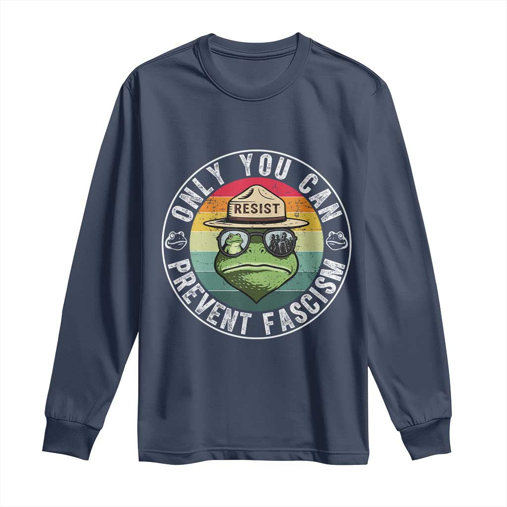 Only You Can Prevent Fascism Frog Resist Protest Long Sleeve Shirt Free Portland Oregon Freedom Retro TS02 Navy Print Your Wear