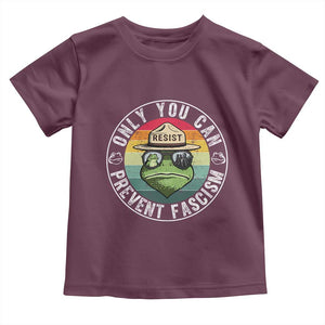 Only You Can Prevent Fascism Frog Resist Protest Toddler T Shirt Free Portland Oregon Freedom Retro TS02 Maroon Print Your Wear