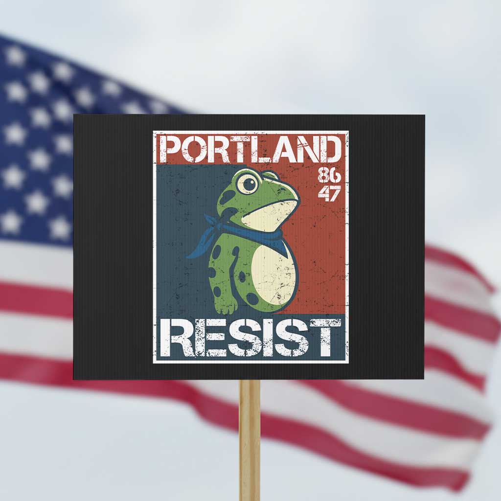 Portland Resist Retro Frog 8647 Protest Sign Political Satire Protest Poster Graphic TS02 Horizontal 18
