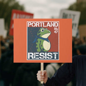 Portland Resist Retro Frog 8647 Protest Sign Political Satire Protest Poster Graphic TS02 Horizontal 18" x 24" Orange Print Your Wear