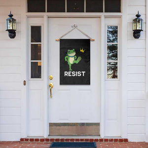Resist Frog Kicking Crown Garden Flag Funny No Kings In America Free Portland TS02 Print Your Wear
