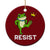 Resist Frog Kicking Crown Ceramic Ornament Funny No Kings In America Free Portland - Print Your Wear