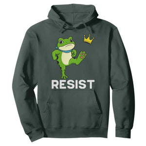 Resist Frog Kicking Crown Hoodie Funny No Kings In America Free Portland TS02 Dark Forest Green Print Your Wear