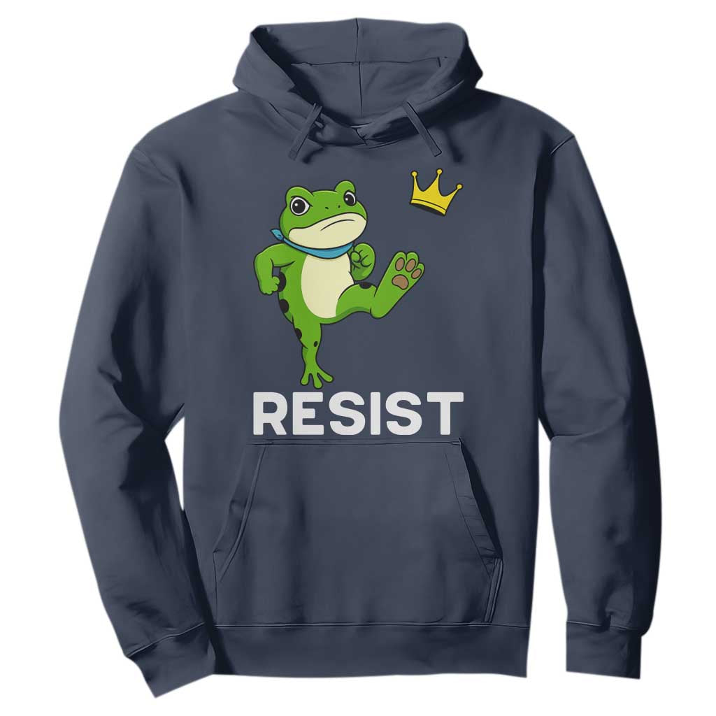 Resist Frog Kicking Crown Hoodie Funny No Kings In America Free Portland TS02 Navy Print Your Wear