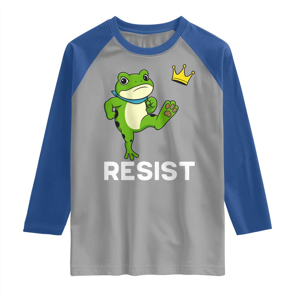 Resist Frog Kicking Crown Raglan Shirt Funny No Kings In America Free Portland TS02 Sport Gray Royal Print Your Wear