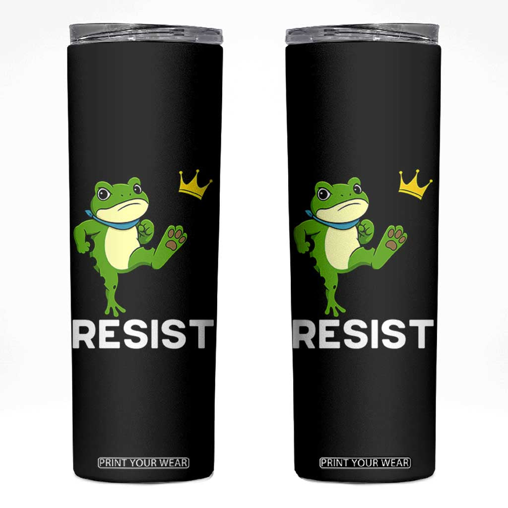 Resist Frog Kicking Crown Skinny Tumbler Funny No Kings In America Free Portland TS02 Black Print Your Wear