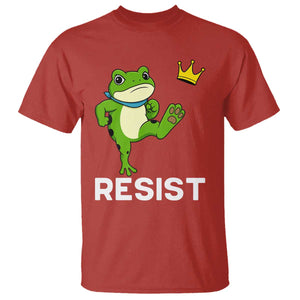 Resist Frog Kicking Crown T Shirt Funny No Kings In America Free Portland TS02 Red Print Your Wear