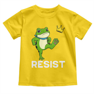 Resist Frog Kicking Crown Toddler T Shirt Funny No Kings In America Free Portland TS02 Daisy Print Your Wear