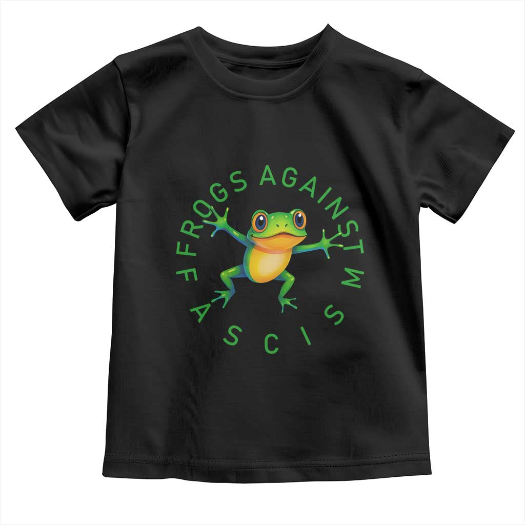 Frogs Against Fascism Toddler T Shirt Portland Frog Protest Together Strong TS02 Black Print Your Wear