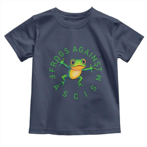 Frogs Against Fascism Toddler T Shirt Portland Frog Protest Together Strong TS02 Navy Print Your Wear